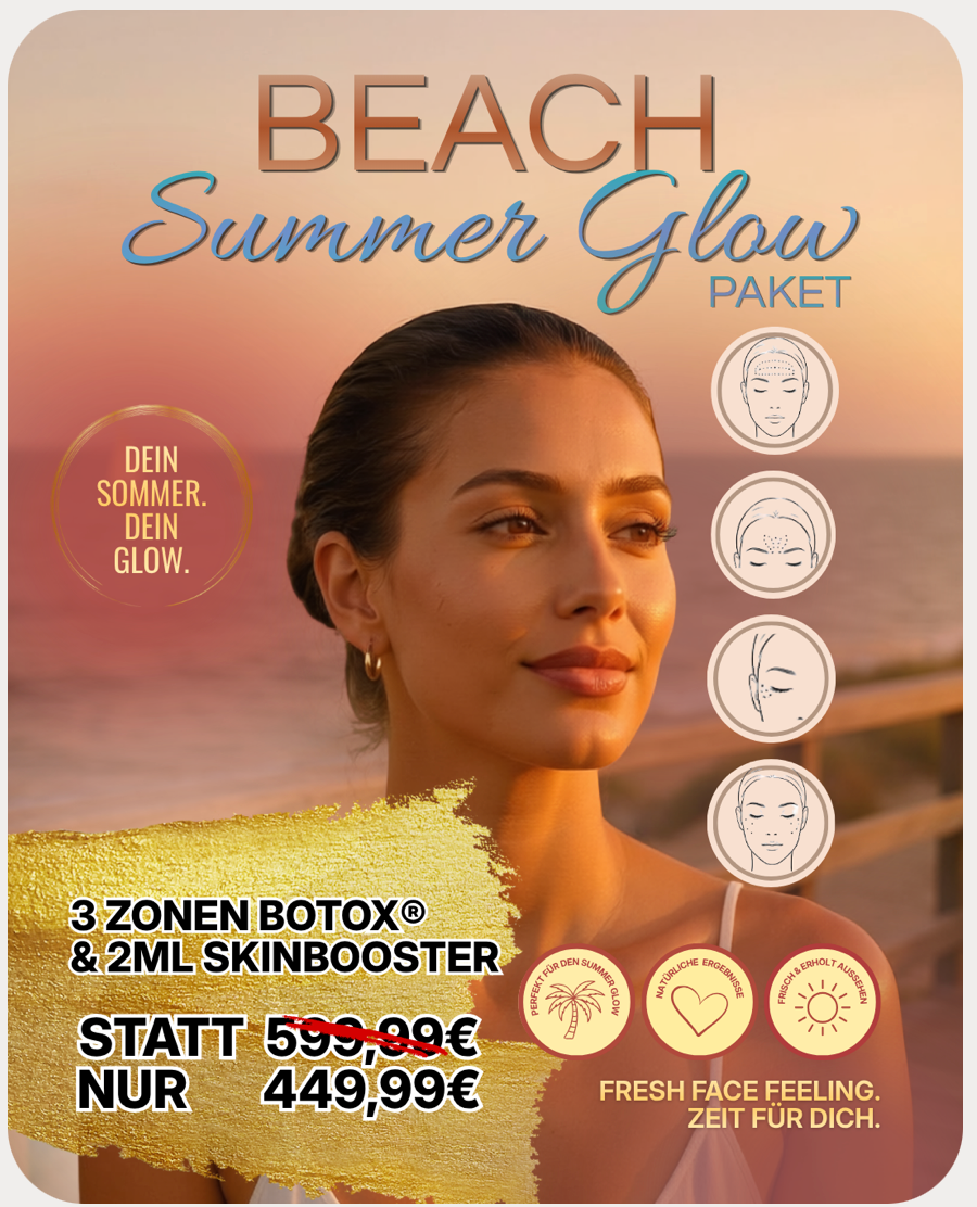 Summer Beach Glow – Botox® 3 Zonen + 2 ml Teoxane Skinbooster